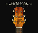 Hawaiian Slack Key Kings &ndash; Master Series